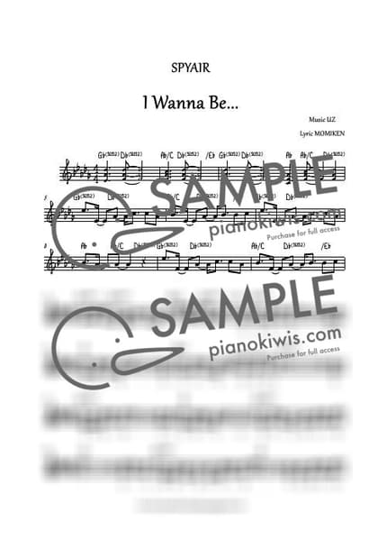 악보 > I Wanna Be... / 원곡 멜로디 버전 (1단 악보, 코드/가사 포함) - SPYAIR · 은혼 OP by 댬룰루 악보 이미지-0